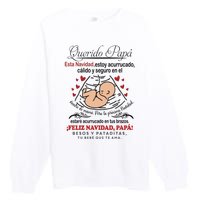 Querido PapáEsta Navidad Estoy Acurrucado Premium Crewneck Sweatshirt