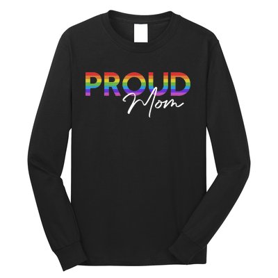 Queer Pride Proud Mom Rainbow Equality Pride Month LGBT Long Sleeve Shirt