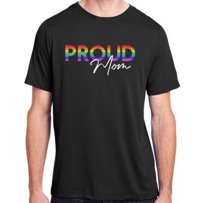 Queer Pride Proud Mom Rainbow Equality Pride Month LGBT Adult ChromaSoft Performance T-Shirt