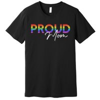 Queer Pride Proud Mom Rainbow Equality Pride Month LGBT Premium T-Shirt