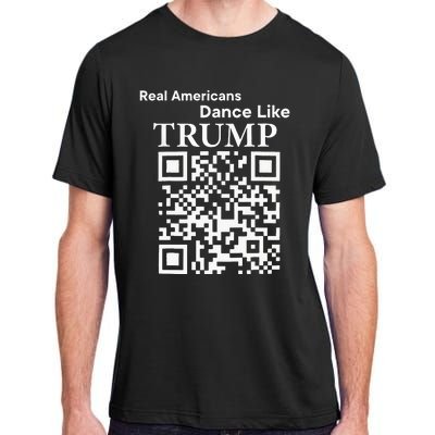 Qr President Trump 4547 Dancing Dance Moves Maga Adult ChromaSoft Performance T-Shirt