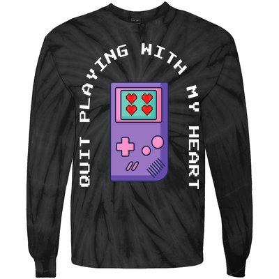 Quit Playing With My Heart Retro Video Game Tie-Dye Long Sleeve Shirt