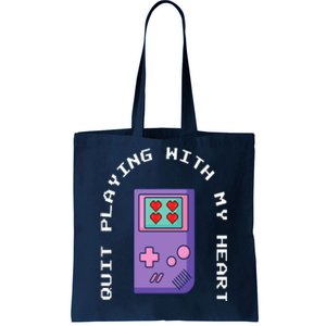 Quit Playing With My Heart Retro Video Game Tote Bag