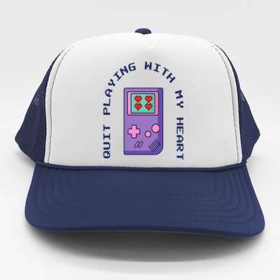 Quit Playing With My Heart Retro Video Game Trucker Hat