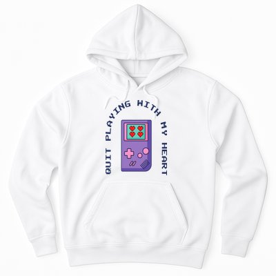 Quit Playing With My Heart Retro Video Game Hoodie