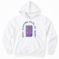 Quit Playing With My Heart Retro Video Game Hoodie