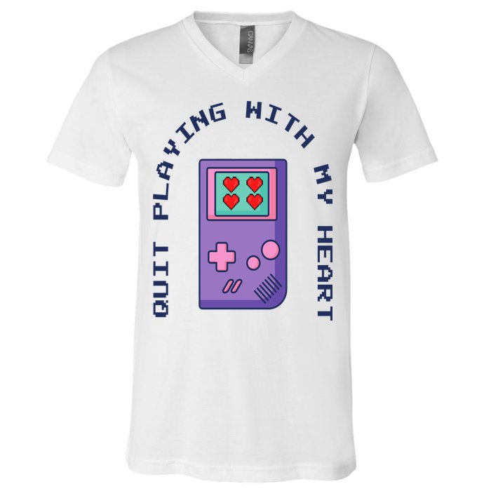 Quit Playing With My Heart Retro Video Game V-Neck T-Shirt