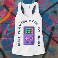 Quit Playing With My Heart Retro Video Game Womens Tank Top