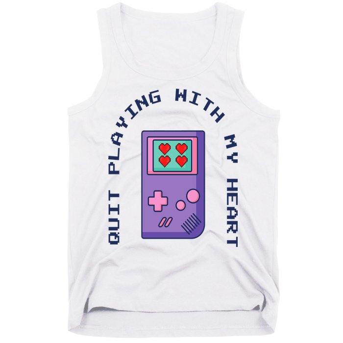 Quit Playing With My Heart Retro Video Game Tank Top
