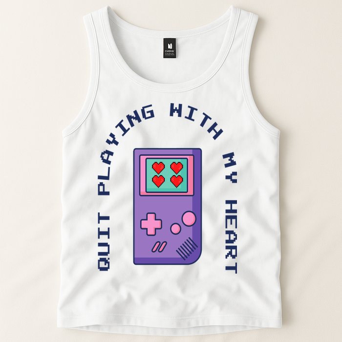 Quit Playing With My Heart Retro Video Game Tank Top