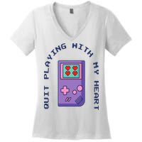 Quit Playing With My Heart Retro Video Game Women's V-Neck T-Shirt