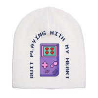 Quit Playing With My Heart Retro Video Game Short Acrylic Beanie