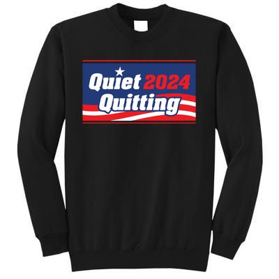 Quiet Quitting 24 Sweatshirt