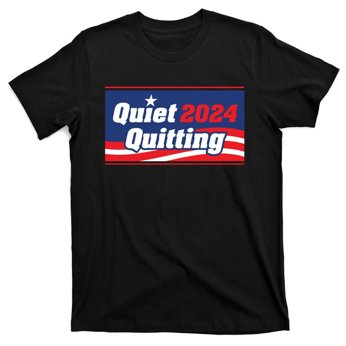 Quiet Quitting 24 T-Shirt