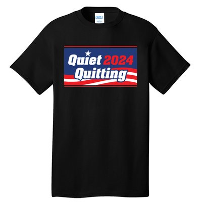 Quiet Quitting 24 Tall T-Shirt