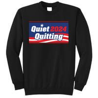 Quiet Quitting 24 Tall Sweatshirt