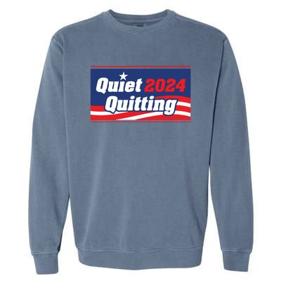 Quiet Quitting 24 Garment-Dyed Sweatshirt