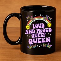 Queef Queen Embarrassing Queefed Inappropriate Queefing 11oz C Handle Ceramic Mug