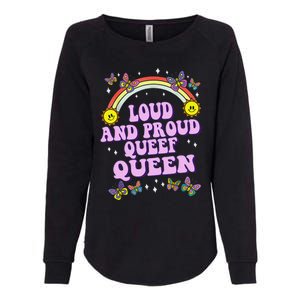 Queef Queen Embarrassing Queefed Inappropriate Queefing Womens California Wash Sweatshirt