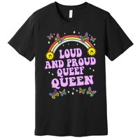 Queef Queen Embarrassing Queefed Inappropriate Queefing Premium T-Shirt