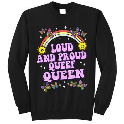 Queef Queen Embarrassing Queefed Inappropriate Queefing Tall Sweatshirt