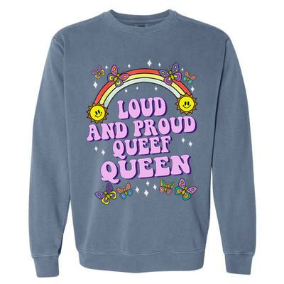 Queef Queen Embarrassing Queefed Inappropriate Queefing Garment-Dyed Sweatshirt
