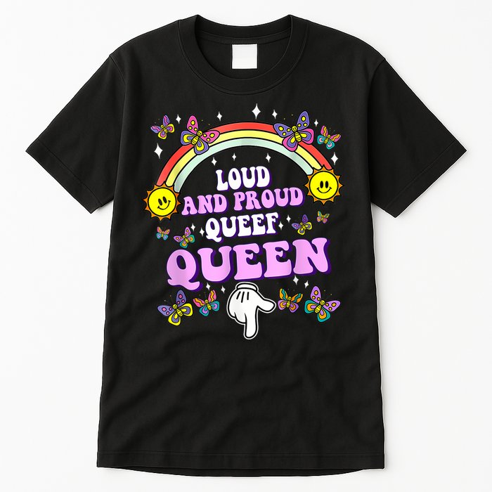 Queef Queen Embarrassing Queefed Inappropriate Queefing Tall T-Shirt