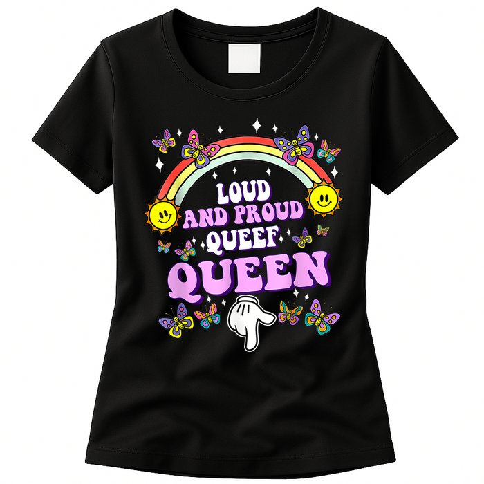 Queef Queen Embarrassing Queefed Inappropriate Queefing Womens T-Shirt