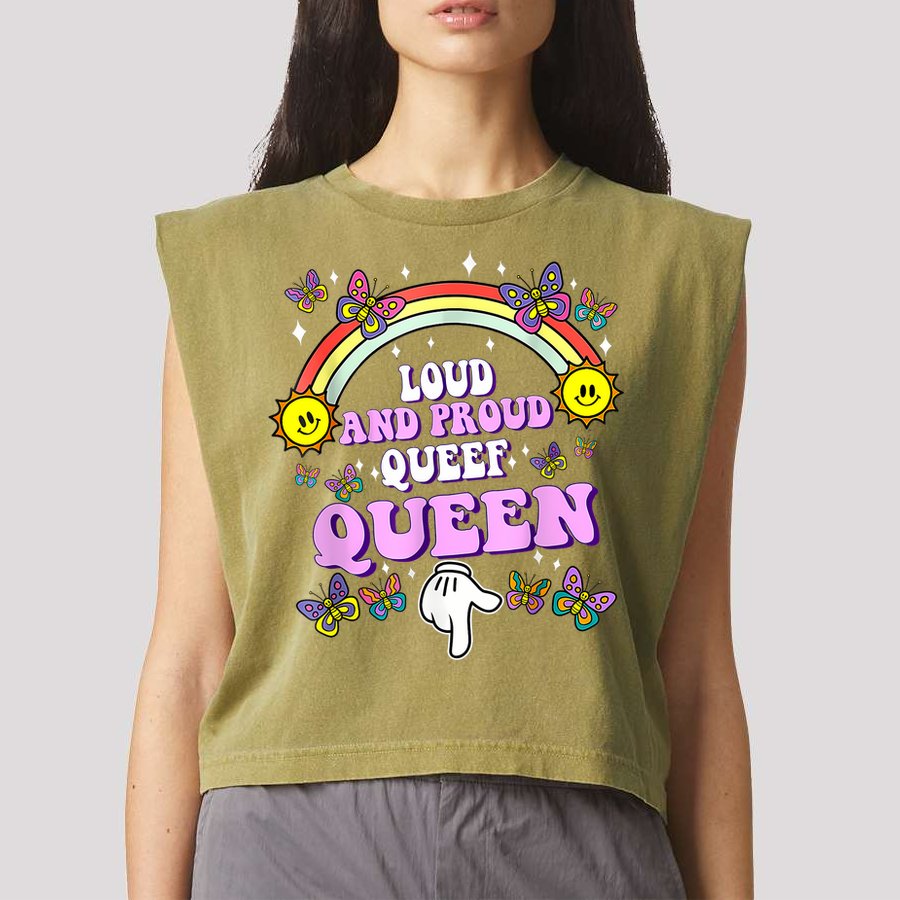 Queef Queen Embarrassing Queefed Inappropriate Queefing Garment-Dyed Women's Muscle Tee