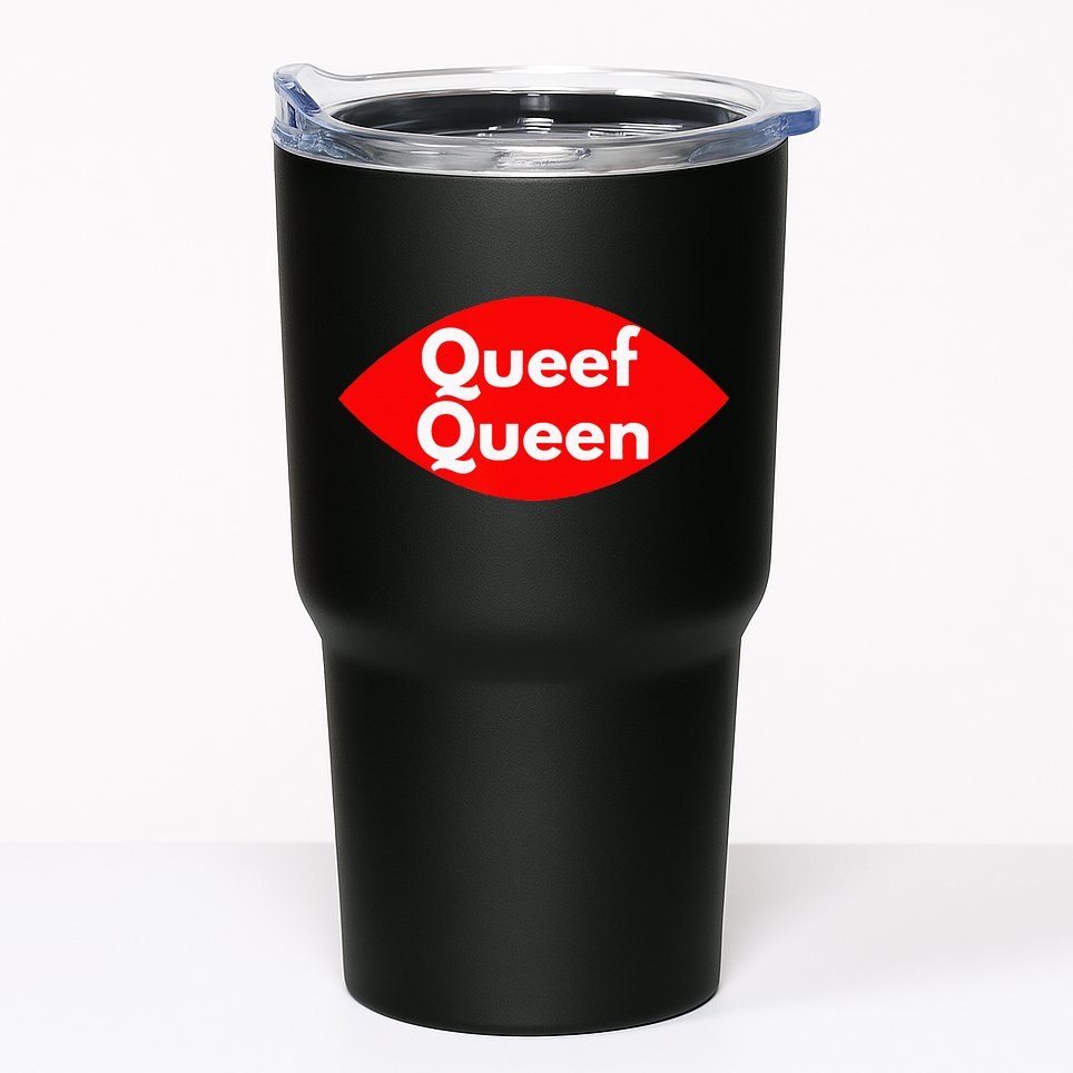 Queef Queen Sexy Clothes For Women And Men Tumbler
