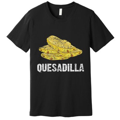 Quesadilla Premium T-Shirt