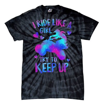 Quad Ride Like A  Try Keep Up Four wheeler Rider Tie-Dye T-Shirt