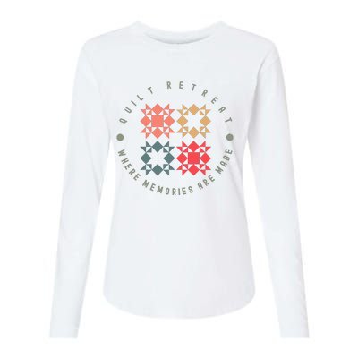 Quilt Retreat Where Memories Are Made Womens Cotton Relaxed Long Sleeve T-Shirt