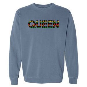 Queen 'S Black History Month Mom Grandma Fun Gift Garment-Dyed Sweatshirt