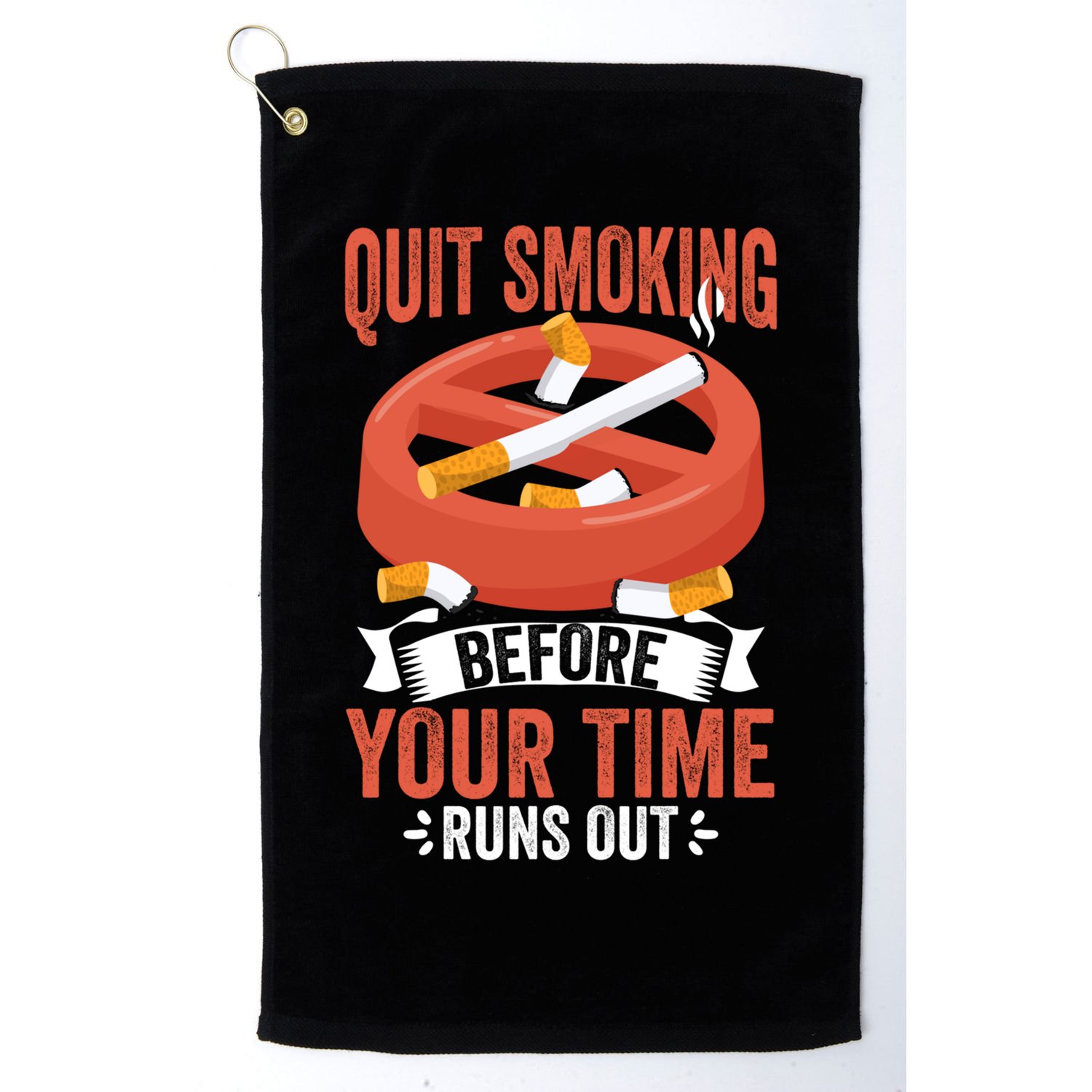 Quit Smoking Cute Gift No Tobacco Day Anti Cigarettes Anti Smoking Gift Golf Towel
