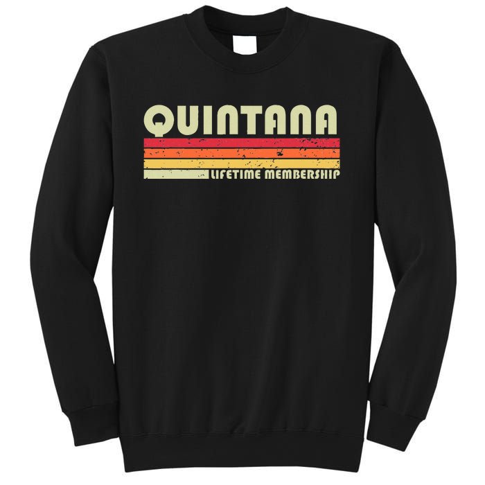 Quintana Surname Funny Retro Vintage 90s Birthday Reunion Sweatshirt