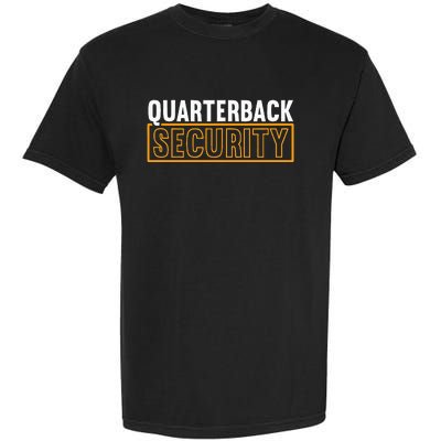 Quarterback Security Football Lineman Line Players Garment-Dyed Heavyweight T-Shirt