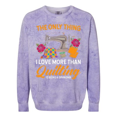 Quilting Sewing Funny Quilting Grandma Quilt Colorblast Crewneck Sweatshirt