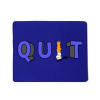 Quit Smoking Gift Idea Cool Gift Mousepad