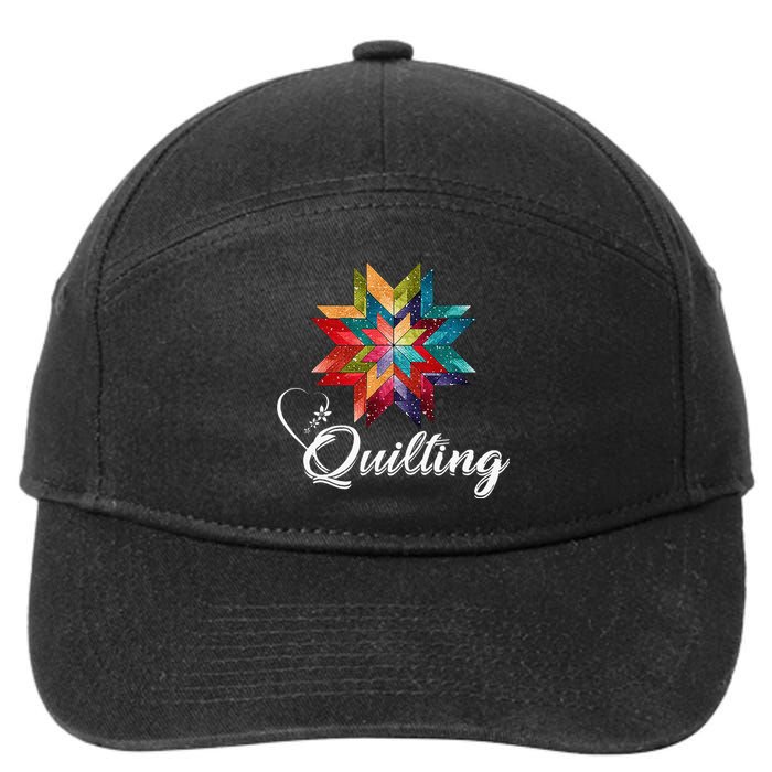 Quiltiing Sewing Love Quilting Quilter Sewer Sewing 7-Panel Snapback Hat