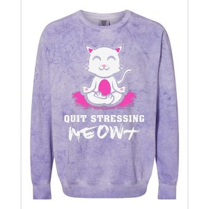 Quit Stressing Meowt Funny Meditation Lotus Seat Cat Yoga Colorblast Crewneck Sweatshirt