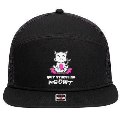 Quit Stressing Meowt Funny Meditation Lotus Seat Cat Yoga 7 Panel Mesh Trucker Snapback Hat