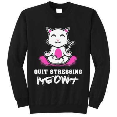 Quit Stressing Meowt Funny Meditation Lotus Seat Cat Yoga Sweatshirt