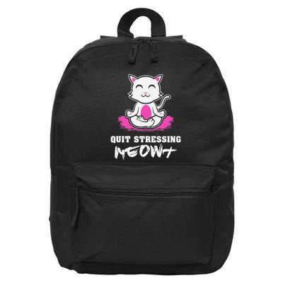 Quit Stressing Meowt Funny Meditation Lotus Seat Cat Yoga 16 in Basic Backpack