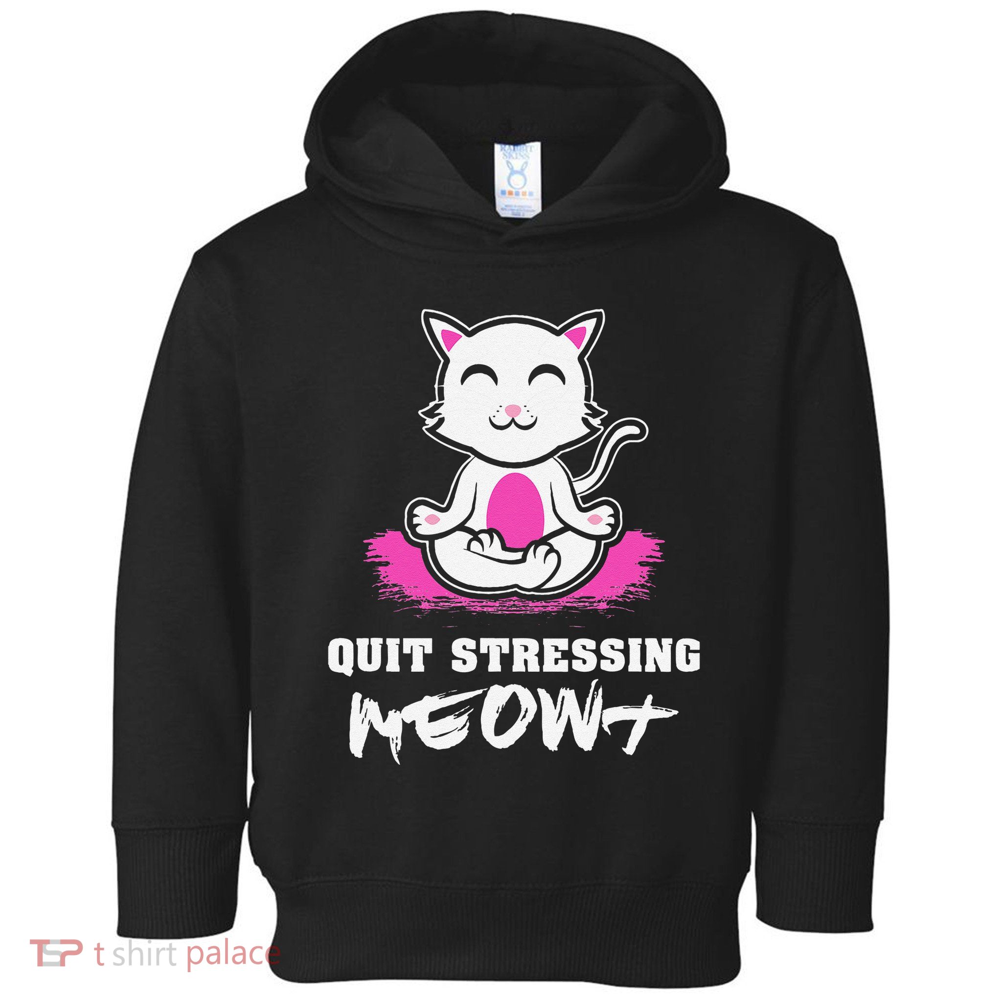Quit Stressing Meowt Funny Meditation Lotus Seat Cat Yoga Toddler Hoodie