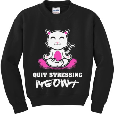 Quit Stressing Meowt Funny Meditation Lotus Seat Cat Yoga Kids Sweatshirt