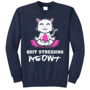 Quit Stressing Meowt Funny Meditation Lotus Seat Cat Yoga Sweatshirt