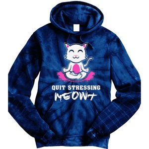 Quit Stressing Meowt Funny Meditation Lotus Seat Cat Yoga Tie Dye Hoodie