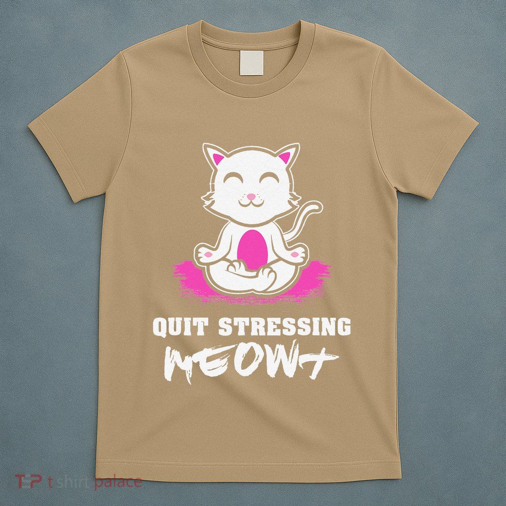 Quit Stressing Meowt Funny Meditation Lotus Seat Cat Yoga T-Shirt