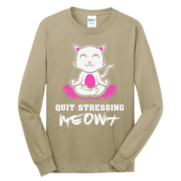 Quit Stressing Meowt Funny Meditation Lotus Seat Cat Yoga Tall Long Sleeve T-Shirt